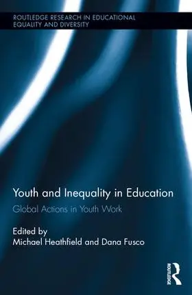 Heathfield / Fusco |  Youth and Inequality in Education | Buch |  Sack Fachmedien