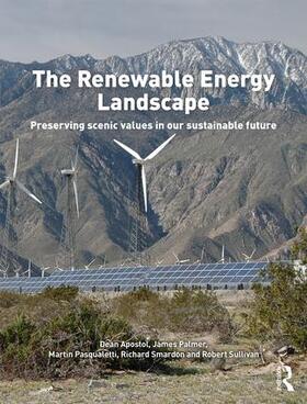 Apostol / Palmer / Pasqualetti |  The Renewable Energy Landscape | Buch |  Sack Fachmedien