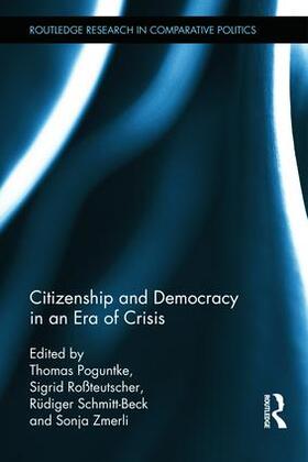 Poguntke / Rossteutscher / Schmitt-Beck |  Citizenship and Democracy in an Era of Crisis | Buch |  Sack Fachmedien