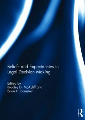 McAuliff / Bornstein |  Beliefs and Expectancies in Legal Decision Making | Buch |  Sack Fachmedien