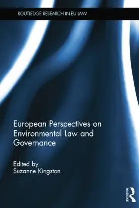 Kingston |  European Perspectives on Environmental Law and Governance | Buch |  Sack Fachmedien