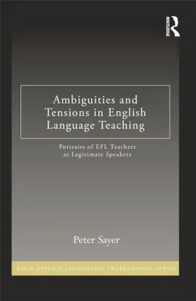 Sayer |  Ambiguities and Tensions in English Language Teaching | Buch |  Sack Fachmedien