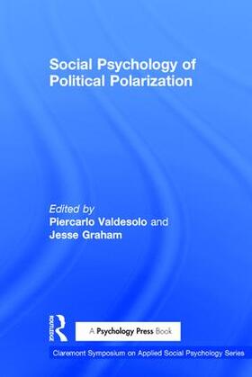 Valdesolo / Graham |  Social Psychology of Political Polarization | Buch |  Sack Fachmedien