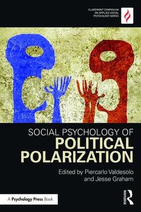 Valdesolo / Graham |  Social Psychology of Political Polarization | Buch |  Sack Fachmedien
