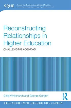 Whitchurch / Gordon |  Reconstructing Relationships in Higher Education | Buch |  Sack Fachmedien