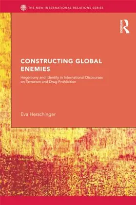 Herschinger |  Constructing Global Enemies | Buch |  Sack Fachmedien