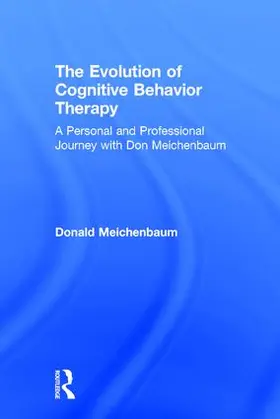 Meichenbaum |  The Evolution of Cognitive Behavior Therapy | Buch |  Sack Fachmedien