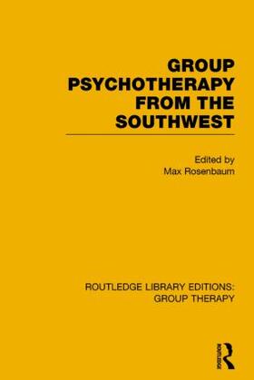 Rosenbaum |  Group Psychotherapy from the Southwest | Buch |  Sack Fachmedien