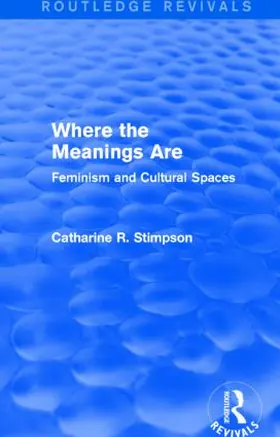 Stimpson |  Where the Meanings Are | Buch |  Sack Fachmedien