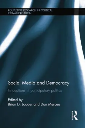 Loader / Mercea |  Social Media and Democracy | Buch |  Sack Fachmedien