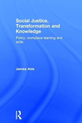 Avis |  Social Justice, Transformation and Knowledge | Buch |  Sack Fachmedien