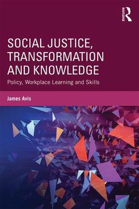 Avis |  Social Justice, Transformation and Knowledge | Buch |  Sack Fachmedien