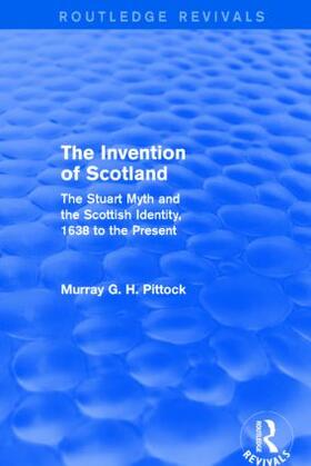Pittock |  The Invention of Scotland | Buch |  Sack Fachmedien