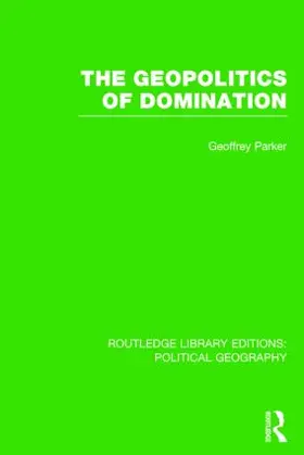 Parker |  The Geopolitics of Domination (Routledge Library Editions | Buch |  Sack Fachmedien