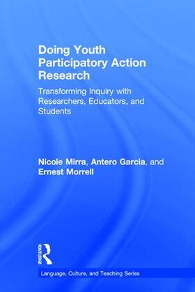 Mirra / Garcia / Morrell |  Doing Youth Participatory Action Research | Buch |  Sack Fachmedien