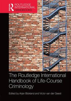 Blokland / van der Geest | The Routledge International Handbook of Life-Course Criminology | Buch | 978-1-138-81366-3 | sack.de