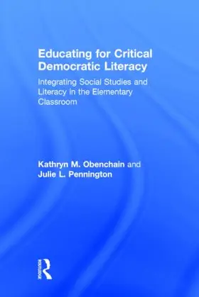 Obenchain / Pennington |  Educating for Critical Democratic Literacy | Buch |  Sack Fachmedien