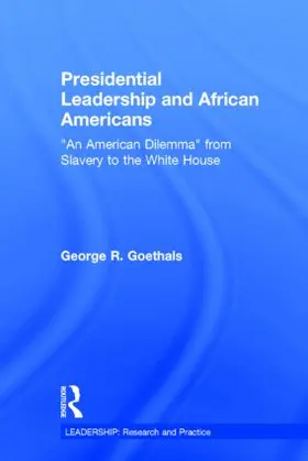 Goethals |  Presidential Leadership and African Americans | Buch |  Sack Fachmedien