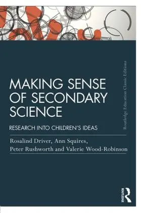 Driver / Squires / Rushworth |  Making Sense of Secondary Science | Buch |  Sack Fachmedien