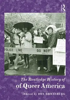 Romesburg |  The Routledge History of Queer America | Buch |  Sack Fachmedien