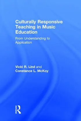 Lind / McKoy |  Culturally Responsive Teaching in Music Education | Buch |  Sack Fachmedien