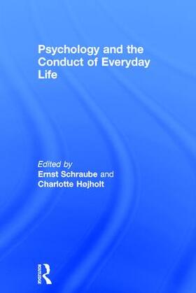 Schraube / Højholt |  Psychology and the Conduct of Everyday Life | Buch |  Sack Fachmedien