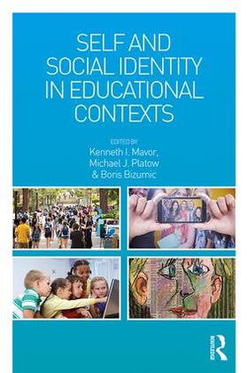 Mavor / Platow / Bizumic |  Self and Social Identity in Educational Contexts | Buch |  Sack Fachmedien