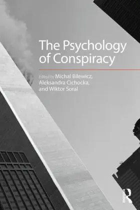 Bilewicz / Cichocka / Soral |  The Psychology of Conspiracy | Buch |  Sack Fachmedien