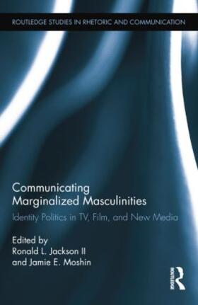 Jackson / Jackson II / Moshin |  Communicating Marginalized Masculinities | Buch |  Sack Fachmedien