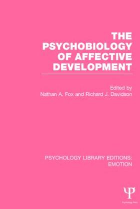 Fox / Davidson |  The Psychobiology of Affective Development (PLE | Buch |  Sack Fachmedien