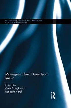 Protsyk / Harzl |  Managing Ethnic Diversity in Russia | Buch |  Sack Fachmedien