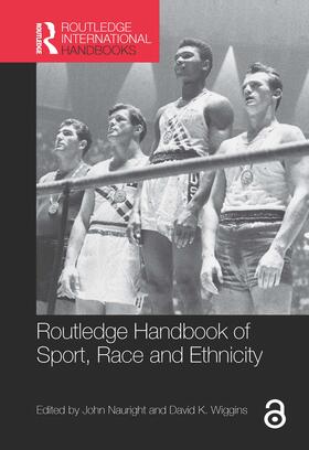 Nauright / Wiggins |  Routledge Handbook of Sport, Race and Ethnicity | Buch |  Sack Fachmedien