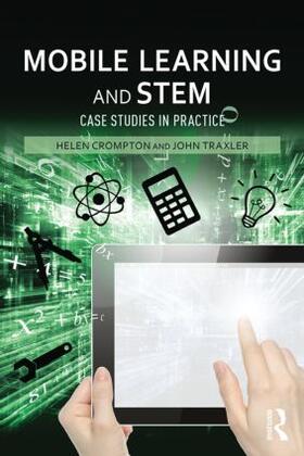 Crompton / Traxler |  Mobile Learning and STEM | Buch |  Sack Fachmedien