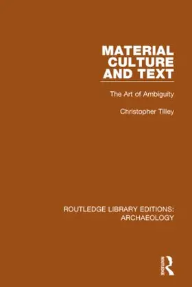 Tilley |  Material Culture and Text | Buch |  Sack Fachmedien