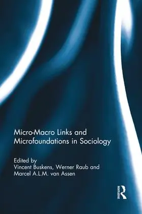 Buskens / Raub / Van Assen |  Micro-Macro Links and Microfoundations in Sociology RPD | Buch |  Sack Fachmedien