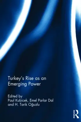 Kubicek / Dal / Oguzlu |  Turkey's Rise as an Emerging Power | Buch |  Sack Fachmedien