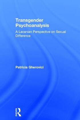 Gherovici |  Transgender Psychoanalysis | Buch |  Sack Fachmedien