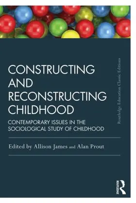 James / Prout |  Constructing and Reconstructing Childhood | Buch |  Sack Fachmedien