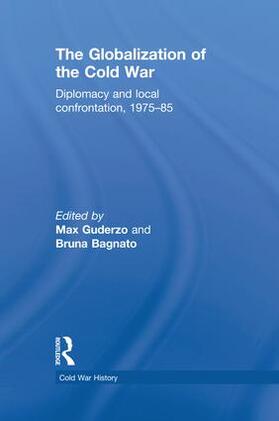 Guderzo / Bagnato |  The Globalization of the Cold War | Buch |  Sack Fachmedien