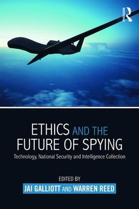 Galliott / Reed |  Ethics and the Future of Spying | Buch |  Sack Fachmedien