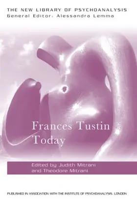 Mitrani |  Frances Tustin Today | Buch |  Sack Fachmedien