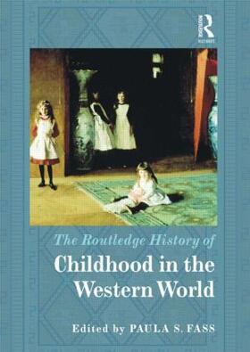 Fass |  The Routledge History of Childhood in the Western World | Buch |  Sack Fachmedien