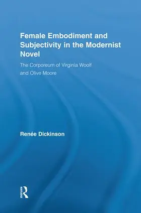 Dickinson |  Female Embodiment and Subjectivity in the Modernist Novel | Buch |  Sack Fachmedien