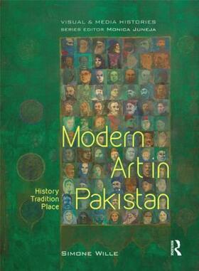 Wille |  Modern Art in Pakistan: History, Tradition, Place | Buch |  Sack Fachmedien