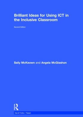 McKeown / McGlashon |  Brilliant Ideas for Using ICT in the Inclusive Classroom | Buch |  Sack Fachmedien