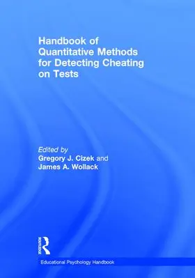 Cizek / Wollack |  Handbook of Quantitative Methods for Detecting Cheating on Tests | Buch |  Sack Fachmedien