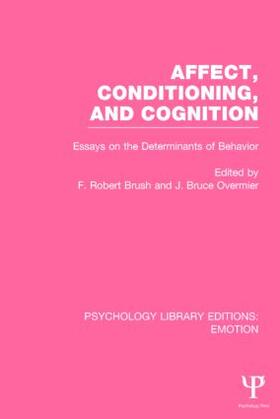 Overmier / Brush |  Affect, Conditioning, and Cognition | Buch |  Sack Fachmedien