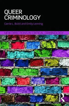 Buist / Lenning |  Queer Criminology | Buch |  Sack Fachmedien