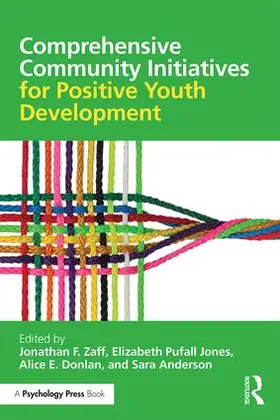 Donlan / Zaff / Jones |  Comprehensive Community Initiatives for Positive Youth Development | Buch |  Sack Fachmedien