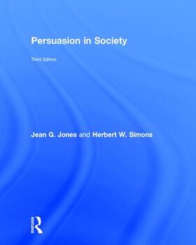 Jones / Simons |  Persuasion in Society | Buch |  Sack Fachmedien